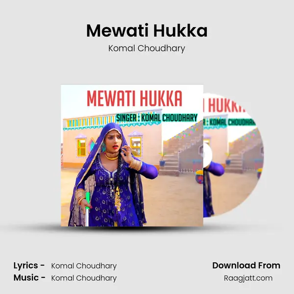 Mewati Hukka - Komal Choudhary album cover 