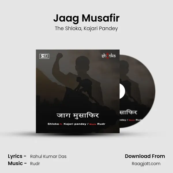 Jaag Musafir mp3 song