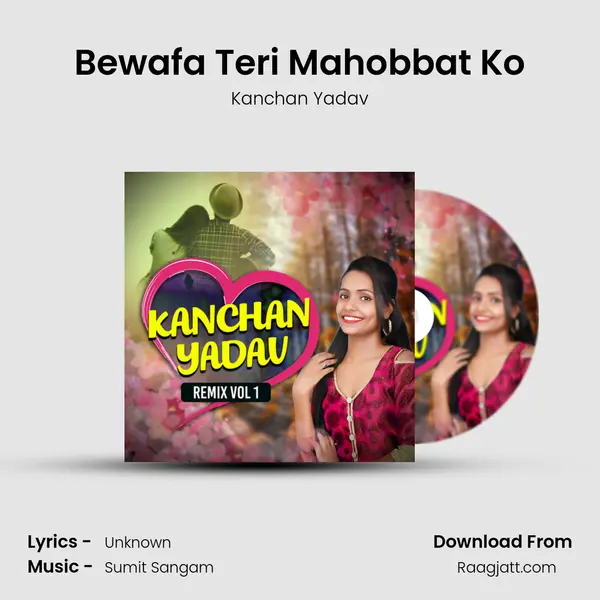 Bewafa Teri Mahobbat Ko mp3 song