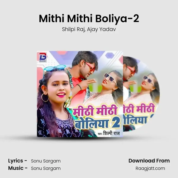 Mithi Mithi Boliya-2 mp3 song