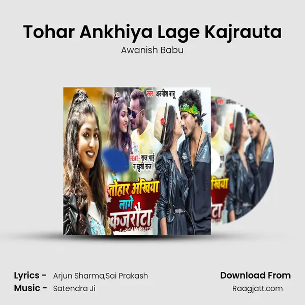 Tohar Ankhiya Lage Kajrauta - Awanish Babu album cover 