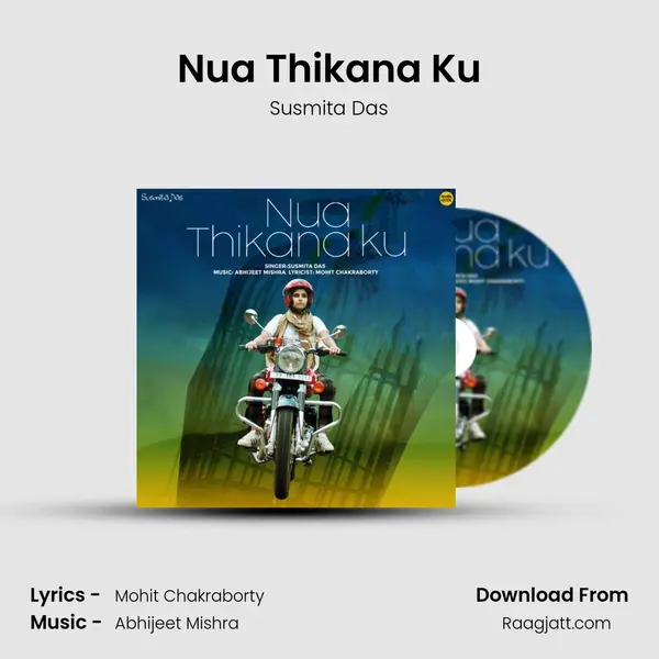 Nua Thikana Ku mp3 song