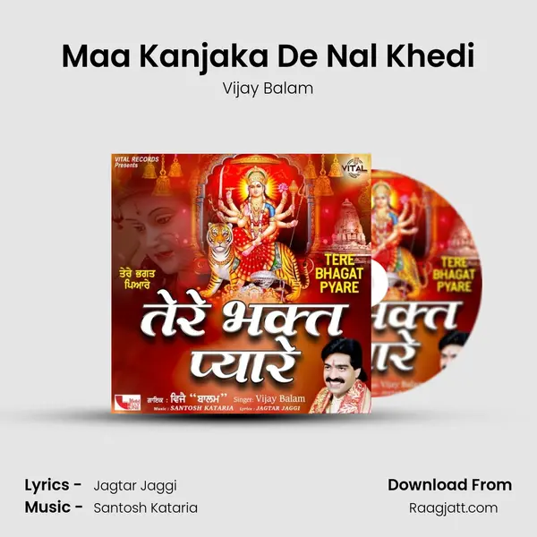 Maa Kanjaka De Nal Khedi - Vijay Balam album cover 