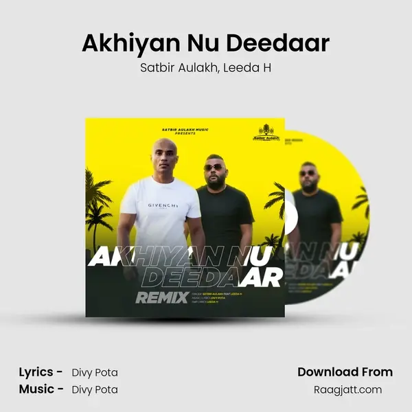 Akhiyan Nu Deedaar mp3 song