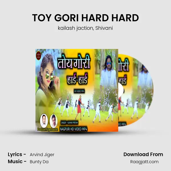 TOY GORI HARD HARD - kailash jaction album cover 