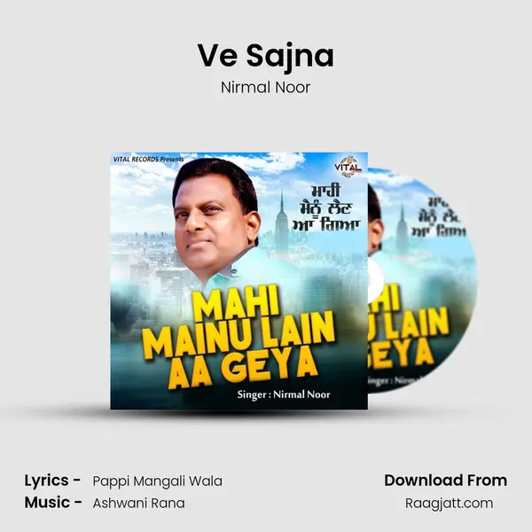 Ve Sajna - Nirmal Noor album cover 