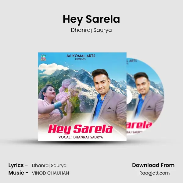 Hey Sarela - Dhanraj Saurya album cover 