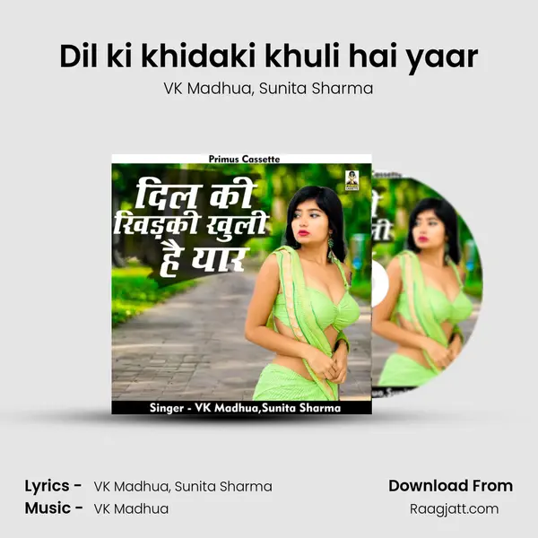 Dil ki khidaki khuli hai yaar mp3 song