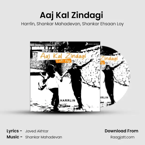 Aaj Kal Zindagi (Lofi Flip) mp3 song