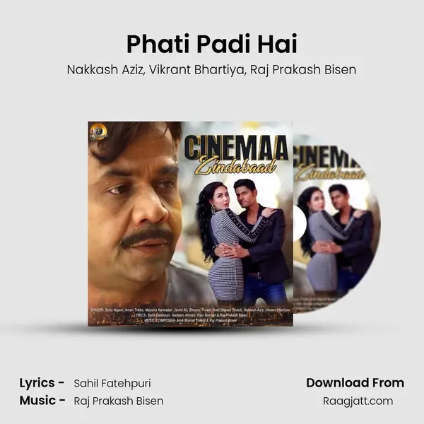 Phati Padi Hai - Nakkash Aziz album cover 