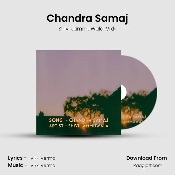 Chandra Samaj mp3 song