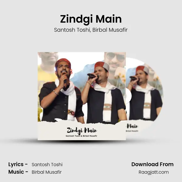 Zindgi Main mp3 song