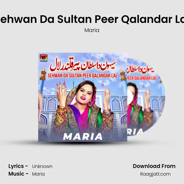 Sehwan Da Sultan Peer Qalandar Lal - Maria album cover 