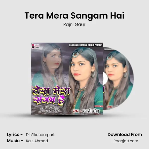 Tera Mera Sangam Hai - Rajni Gaur album cover 