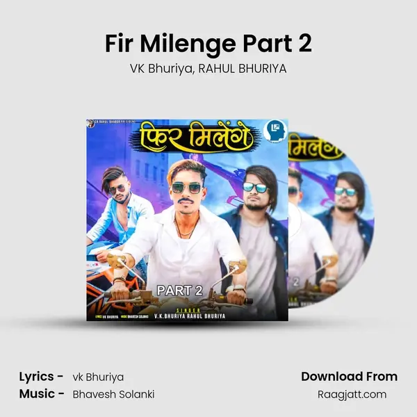 Fir Milenge Part 2 mp3 song