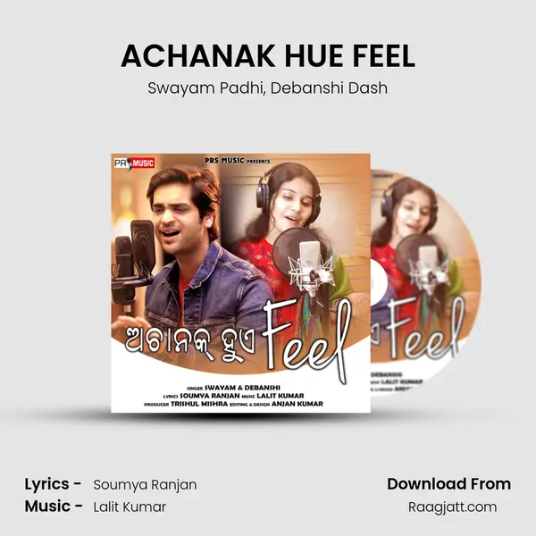 ACHANAK HUE FEEL mp3 song