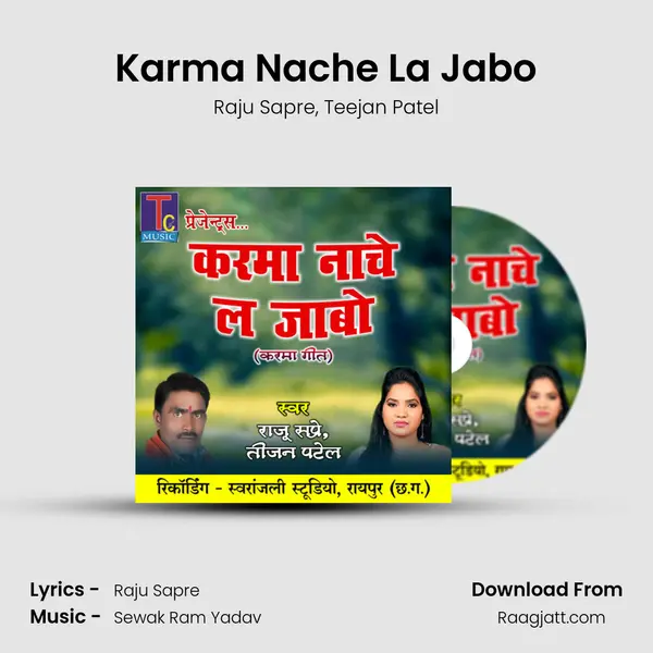 Karma Nache La Jabo - Raju Sapre mp3 song