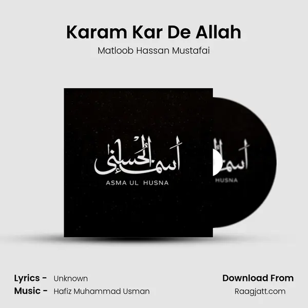 Karam Kar De Allah - Matloob Hassan Mustafai album cover 