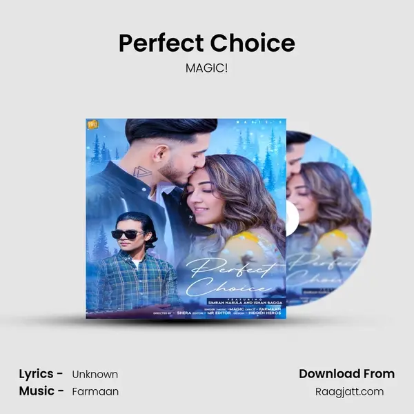 Perfect Choice - MAGIC! album cover 