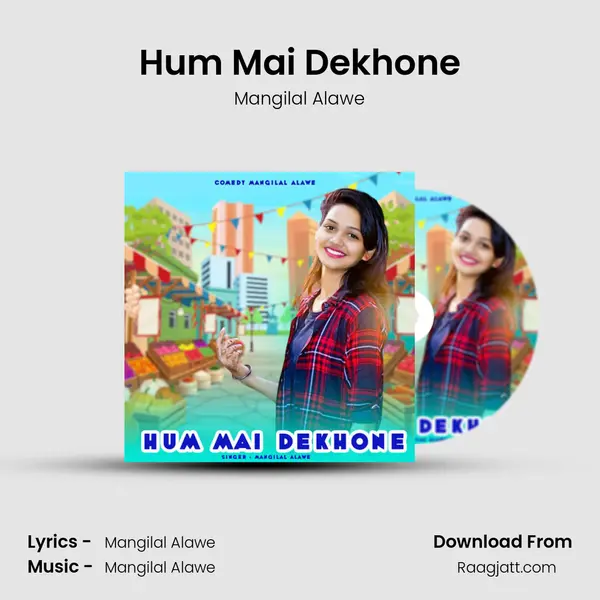 Hum Mai Dekhone - Mangilal Alawe album cover 