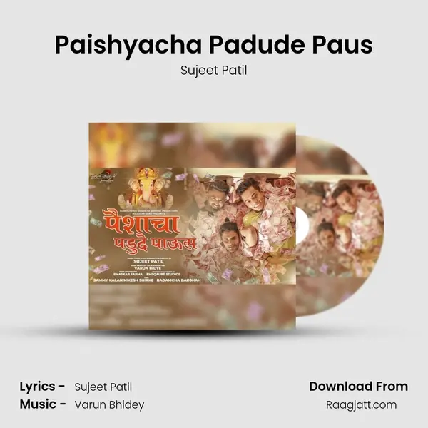 Paishyacha Padude Paus mp3 song