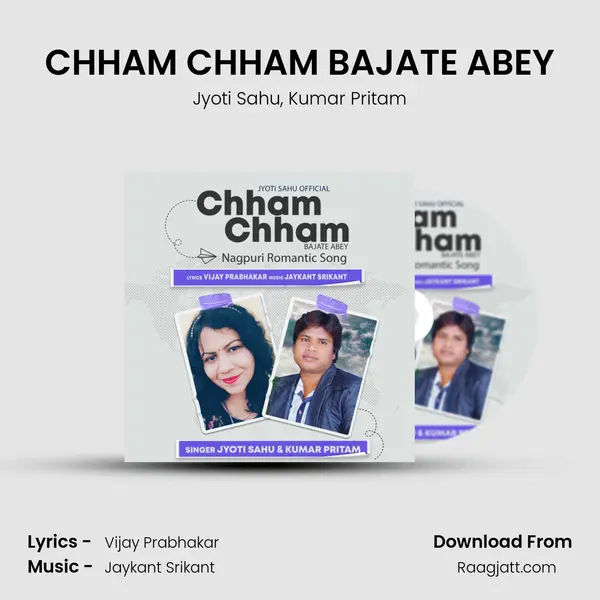 CHHAM CHHAM BAJATE ABEY - Jyoti Sahu album cover 