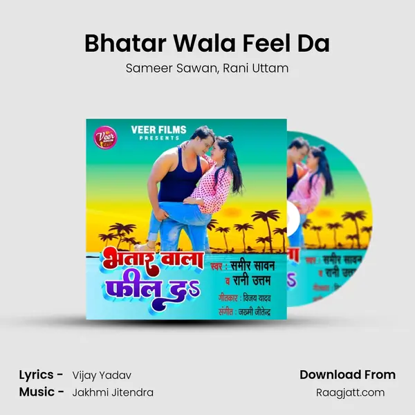 Bhatar Wala Feel Da - Sameer Sawan album cover 