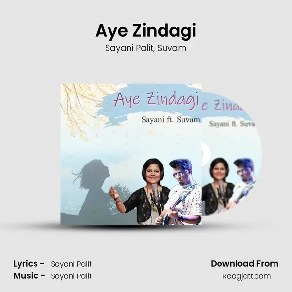 Aye Zindagi mp3 song