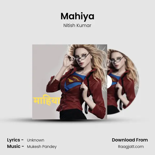 Mahiya - Nitish Kumar album cover 