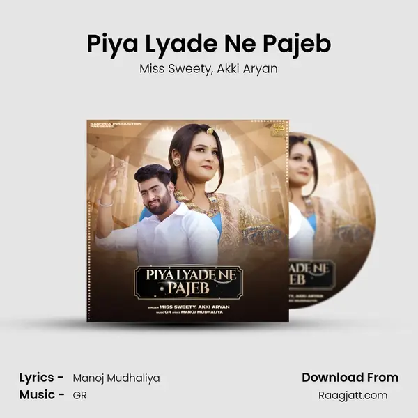 Piya Lyade Ne Pajeb - Miss Sweety album cover 