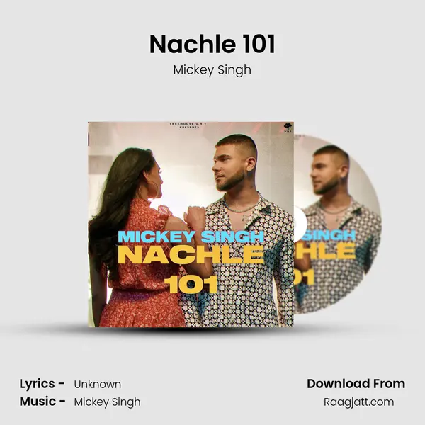 Nachle 101 - Mickey Singh album cover 