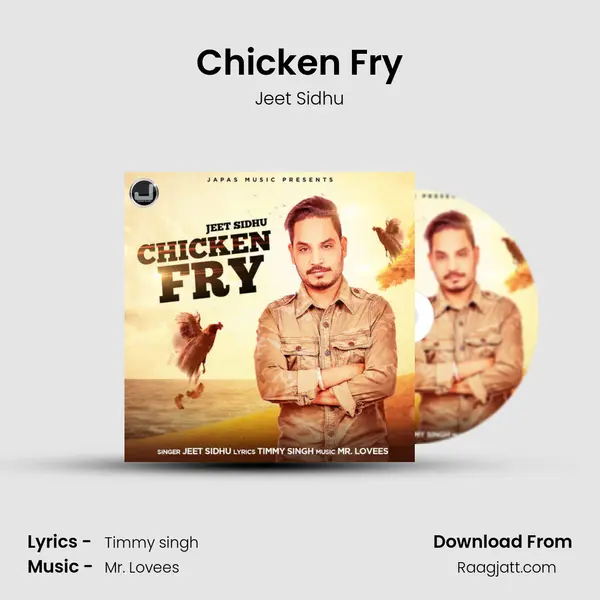 Chicken Fry - Jeet Sidhu album cover 