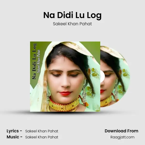 Na Didi Lu Log mp3 song