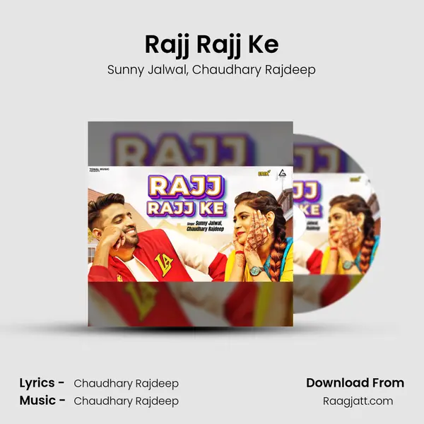 Rajj Rajj Ke mp3 song