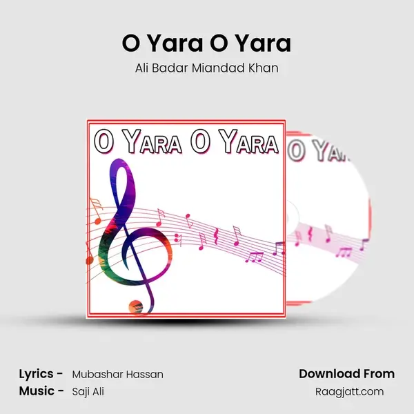 O Yara O Yara - Ali Badar Miandad Khan album cover 