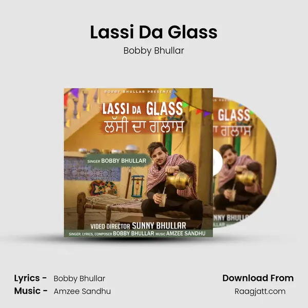 Lassi Da Glass - Bobby Bhullar album cover 