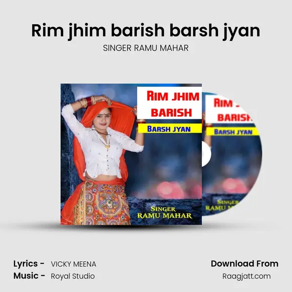 Rim jhim barish barsh jyan - SINGER RAMU MAHAR album cover 