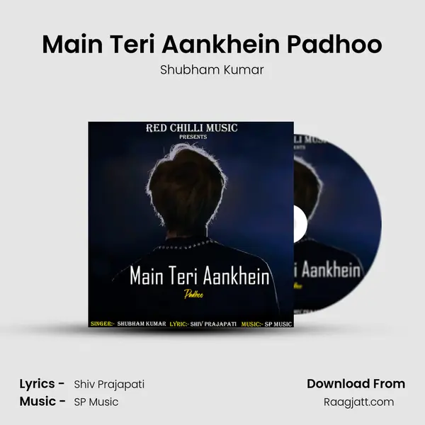 Main Teri Aankhein Padhoo mp3 song