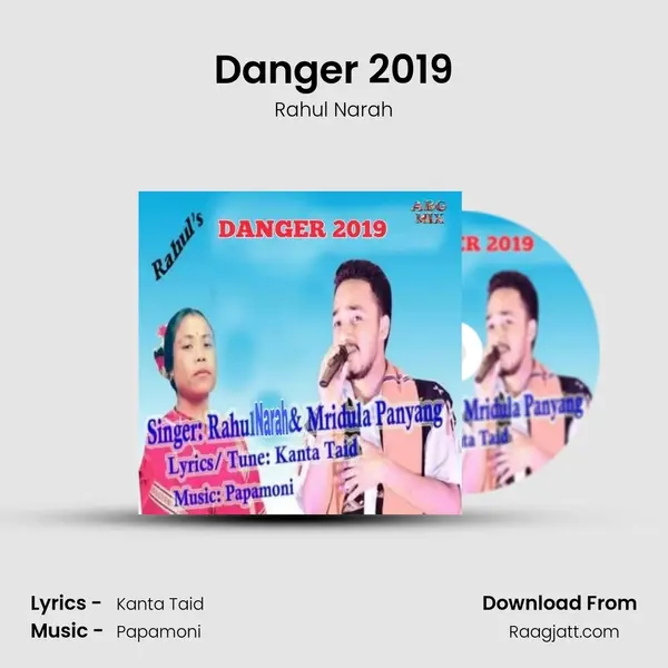 Danger 2019 - Rahul Narah album cover 