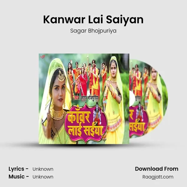 Kanwar Lai Saiyan mp3 song