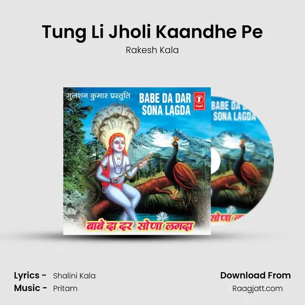 Tung Li Jholi Kaandhe Pe - Rakesh Kala album cover 