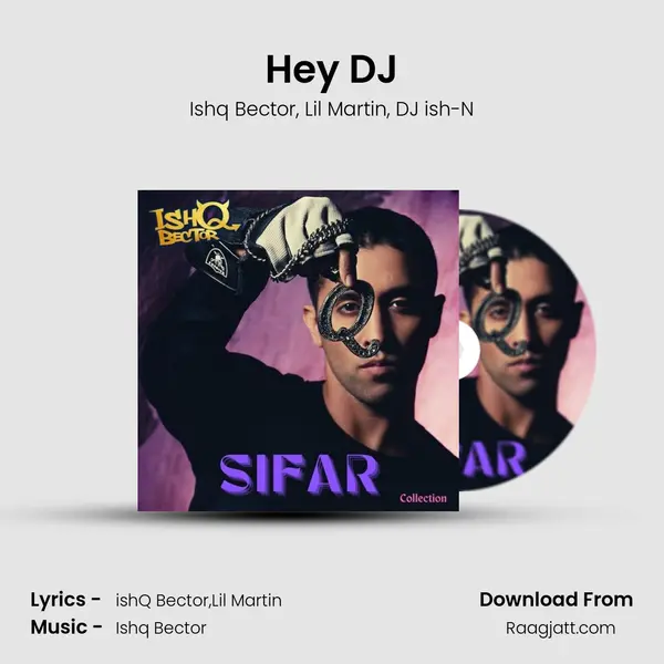 Hey DJ - Ishq Bector album cover 