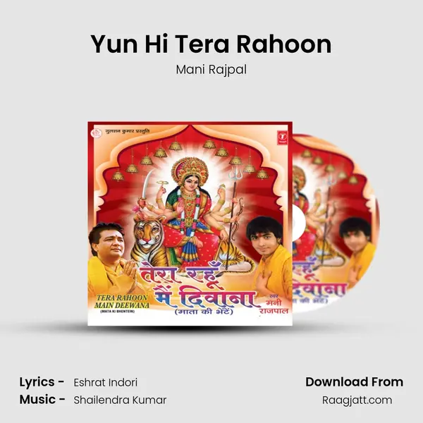 Yun Hi Tera Rahoon - Mani Rajpal album cover 