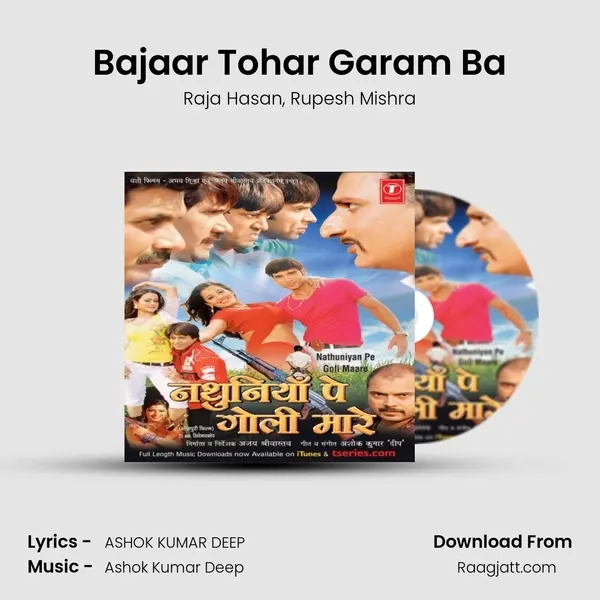 Bajaar Tohar Garam Ba mp3 song