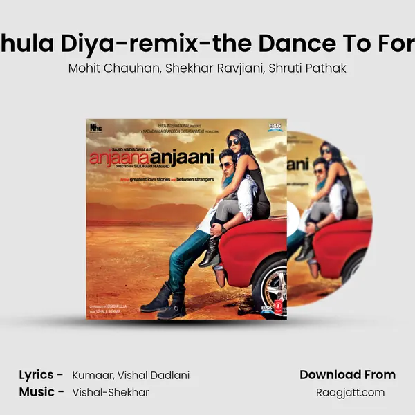 Tujhe Bhula Diya-remix-the Dance To Forget Mix - Mohit Chauhan album cover 