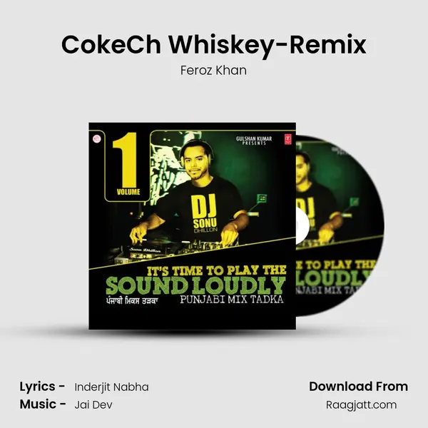 CokeCh Whiskey-Remix - Feroz Khan album cover 