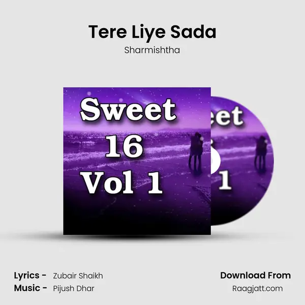 Tere Liye Sada - Sharmishtha album cover 