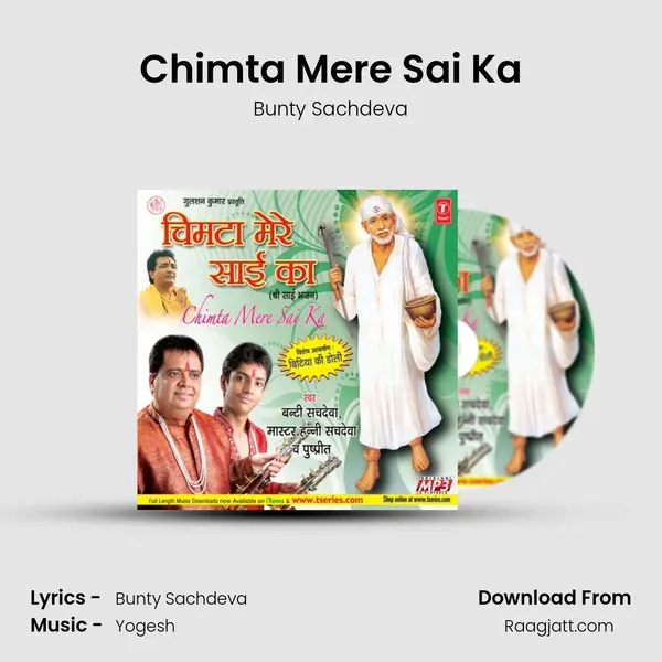 Chimta Mere Sai Ka - Bunty Sachdeva album cover 