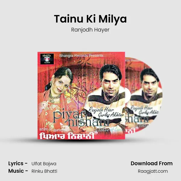 Tainu Ki Milya mp3 song