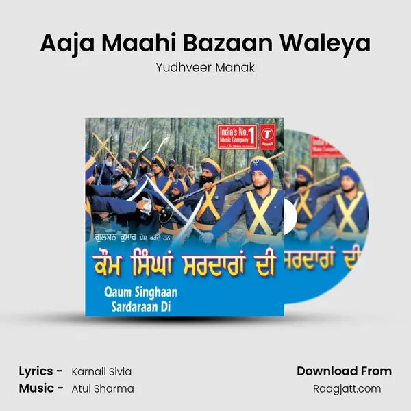 Aaja Maahi Bazaan Waleya mp3 song